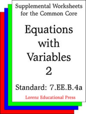 cover image of CCSS 7.EE.B.4a Solving Equations with Variables 2